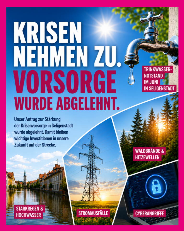 Grüne kritisieren Ablehnung des Landesprogramms „KOMPASS Resilienz“: Seligenstadt vergibt Chance für bessere Krisenvorsorge